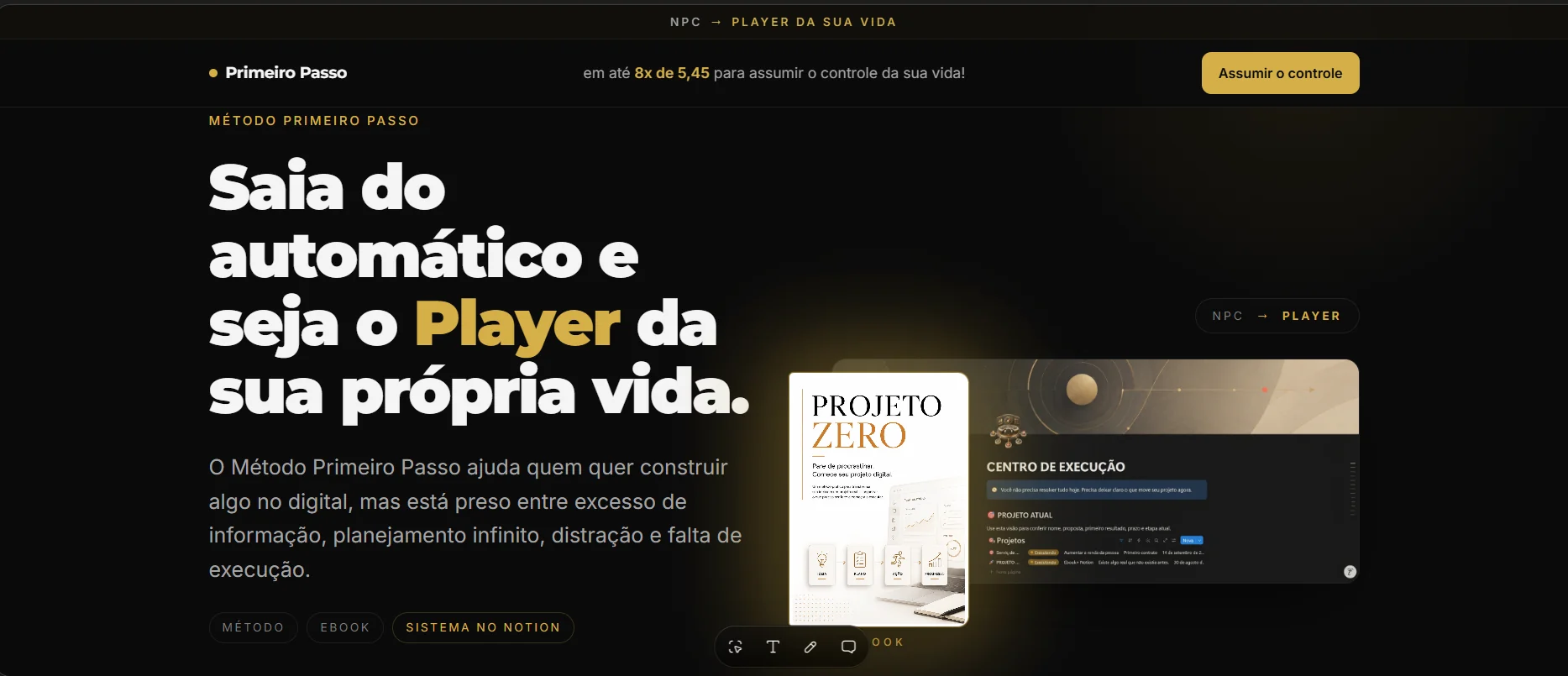 Hero da landing page do Método Primeiro Passo, em preto e dourado, com o conceito NPC → Player, ebook e sistema no Notion.